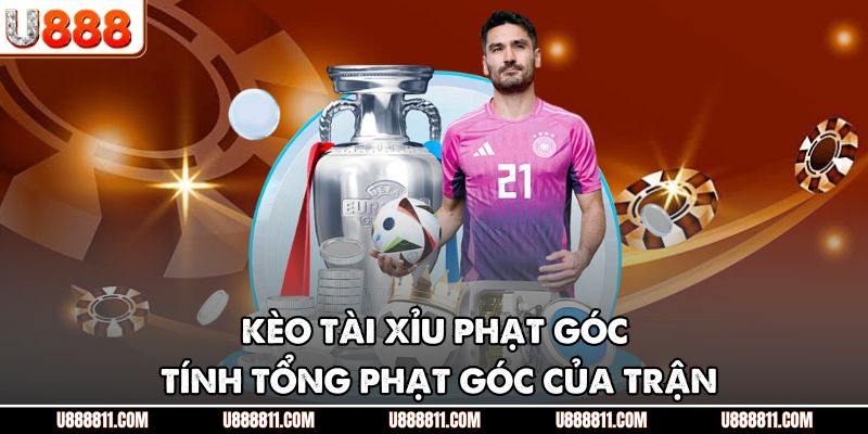 Kèo Phạt Góc | Hướng Dẫn Mẹo Chơi Dễ Thắng Cho Người Mới 3 Kèo tài xỉu phạt góc tính tổng phạt góc của trận
